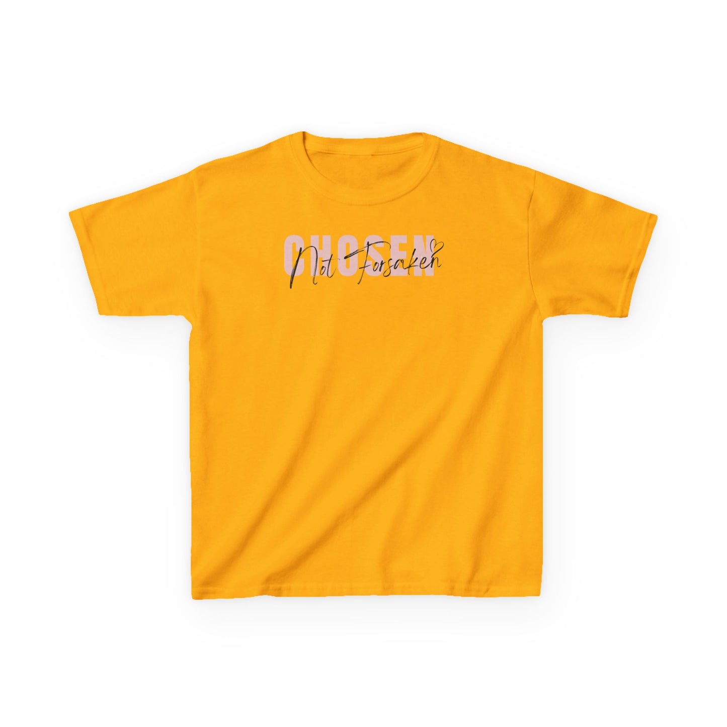 Chosen, Not Forsaken Kids Tee