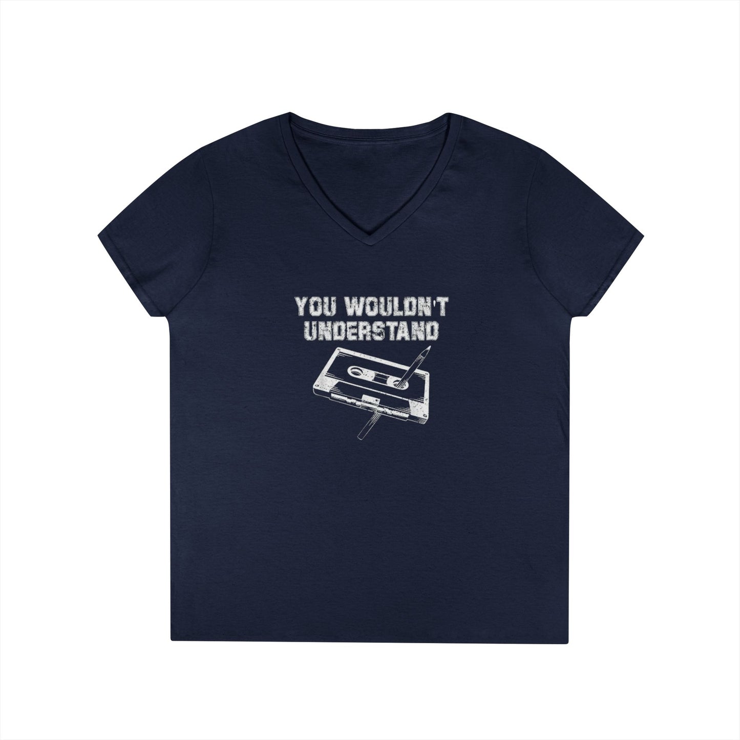 You Wouldn't Understand V-Neck T-Shirt