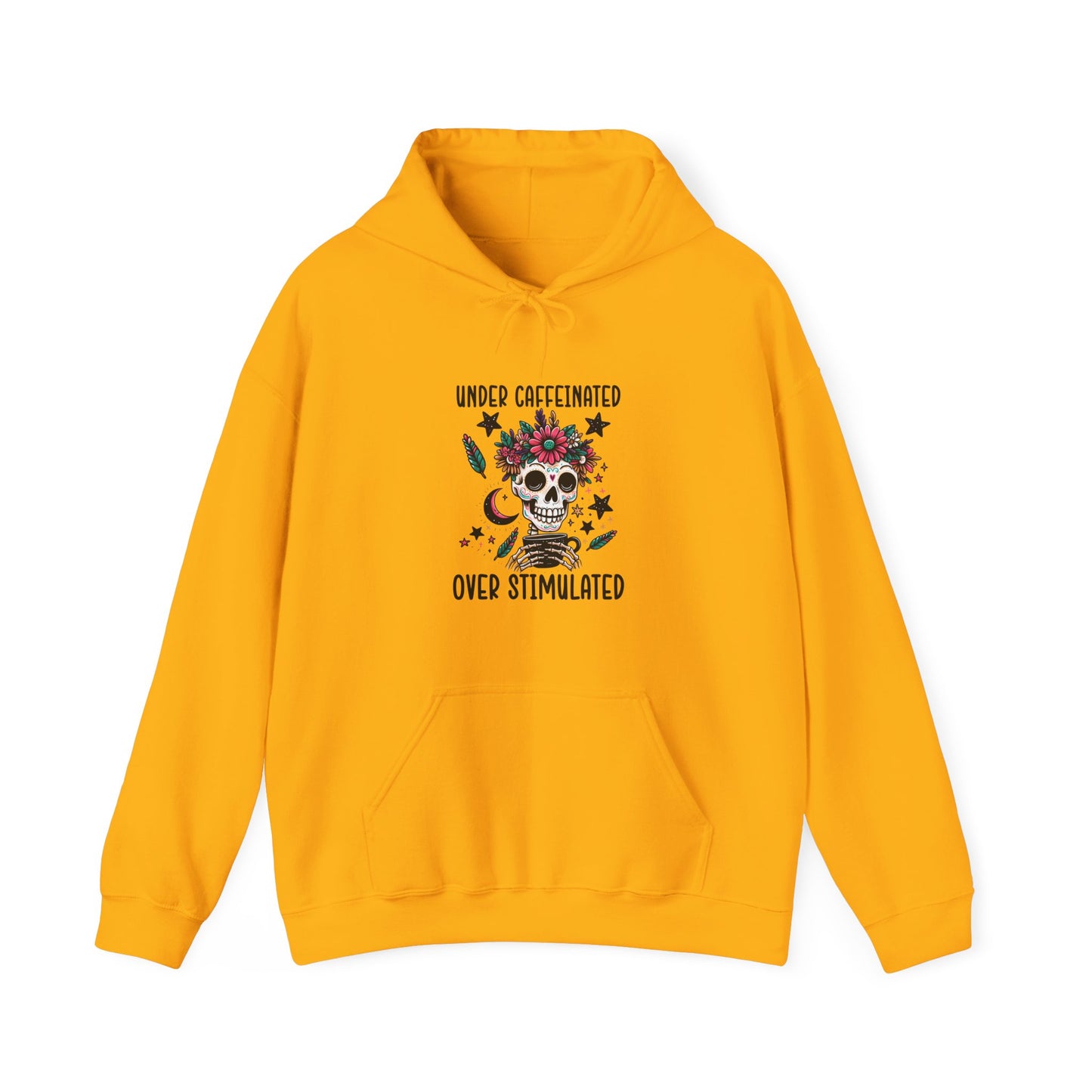 Under-Caffeinated Over-Stimulated Hoodie
