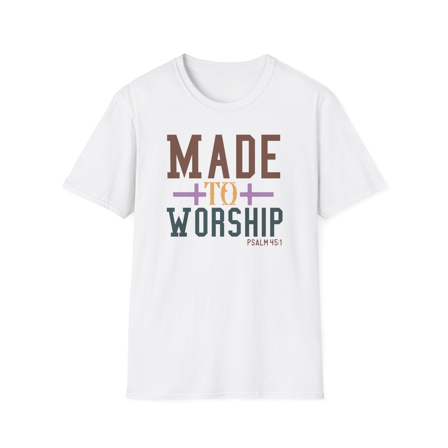 Made to Worship Unisex T-Shirt