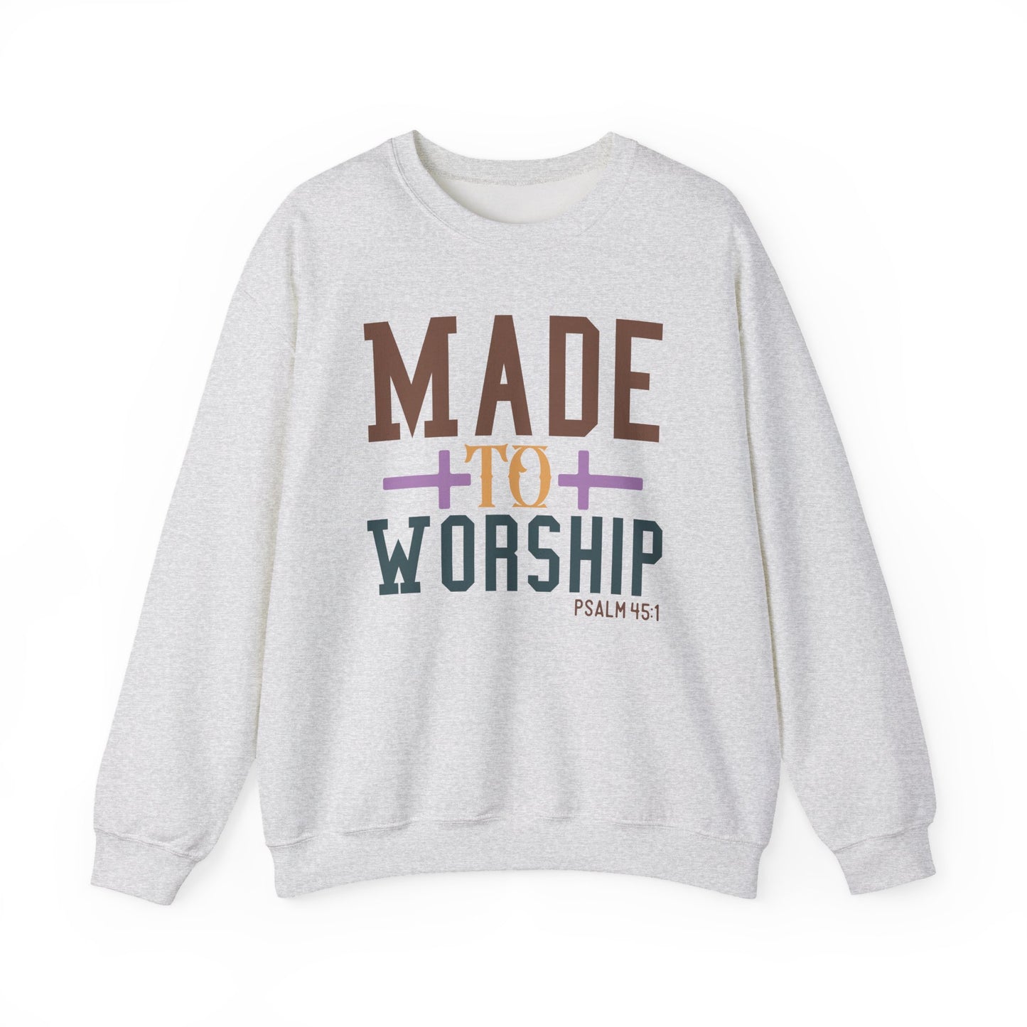 Made to Worship Sweatshirt
