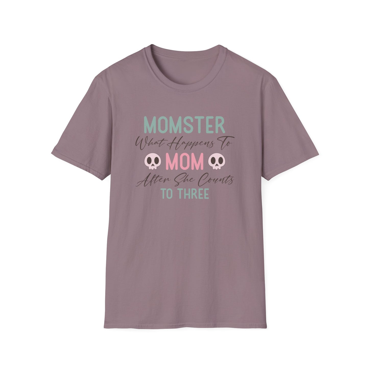 Momster, When mom Counts to 3 T-Shirt