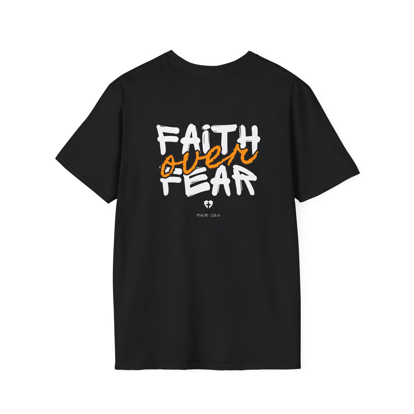 Faith Over Fear Double Sided T-Shirt