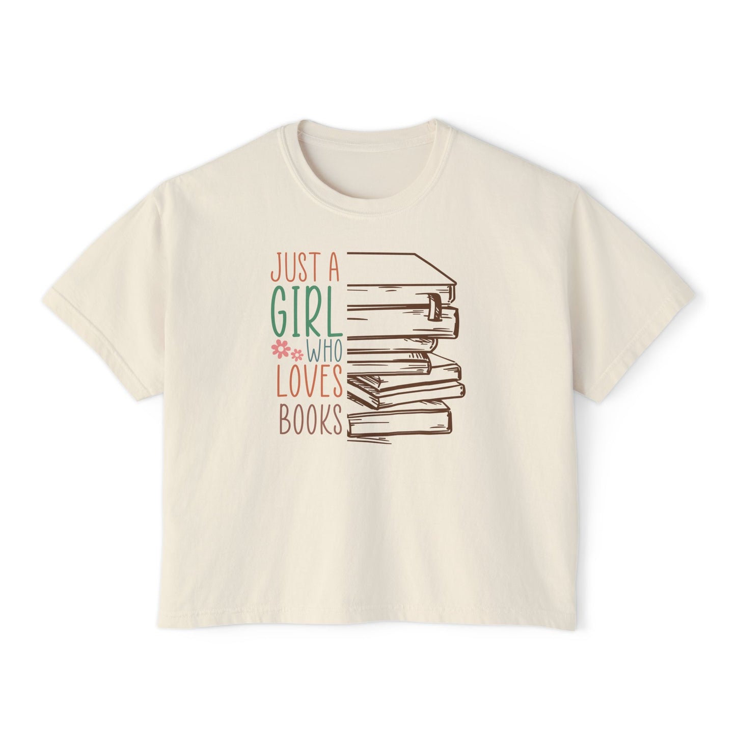 Just a Girl Who Loves Books Women's Boxy Tee