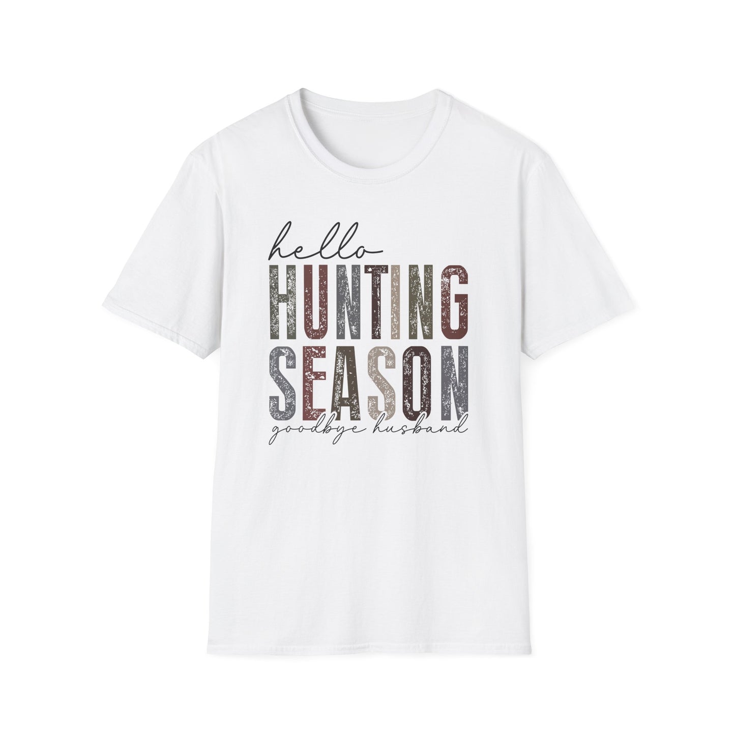 Hello Hunting Season, Goodbye Husband T-Shirt