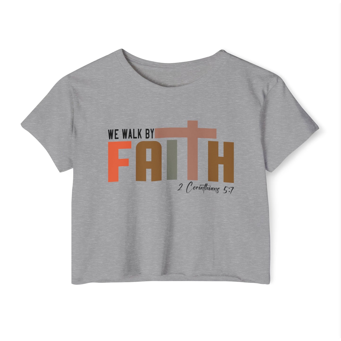 Walk by Faith Crop Top