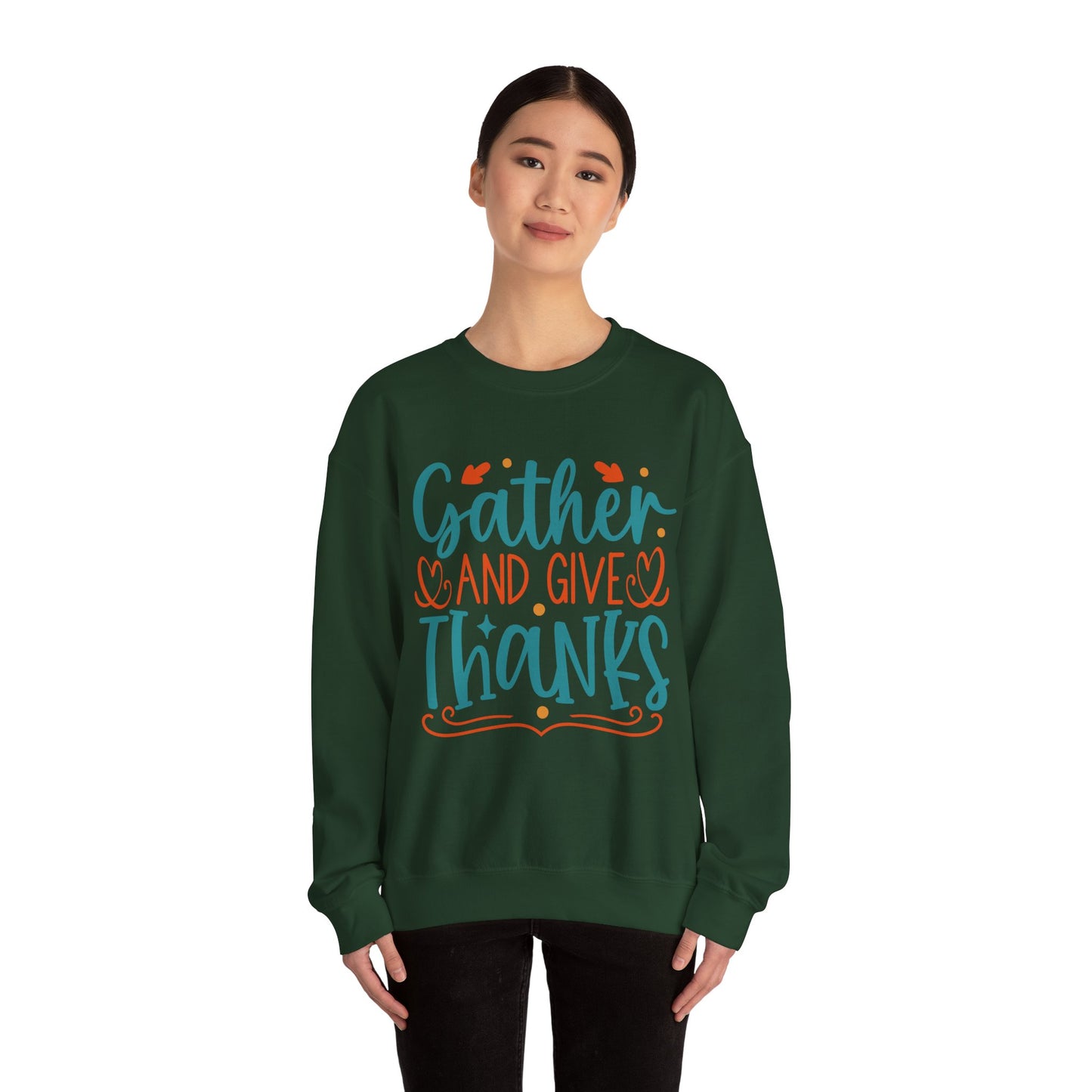 Gather and Give Thanks Crewneck Sweatshirt