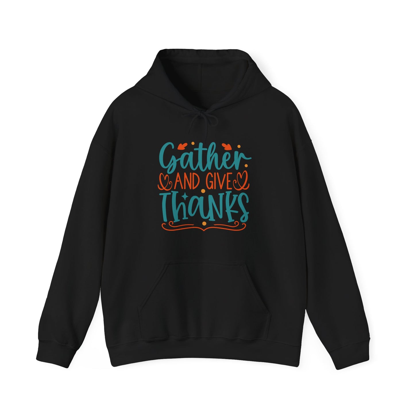 Gather and Give Thanks Hoodie