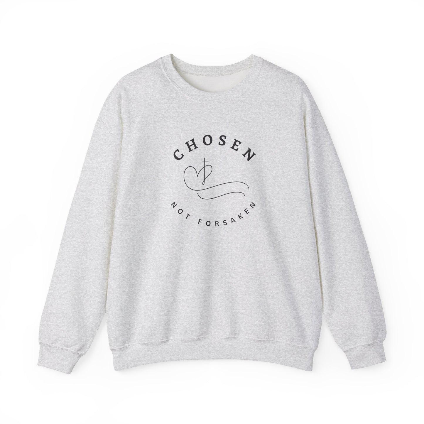 Chosen, Not Forsaken Unisex Crewneck Sweatshirt