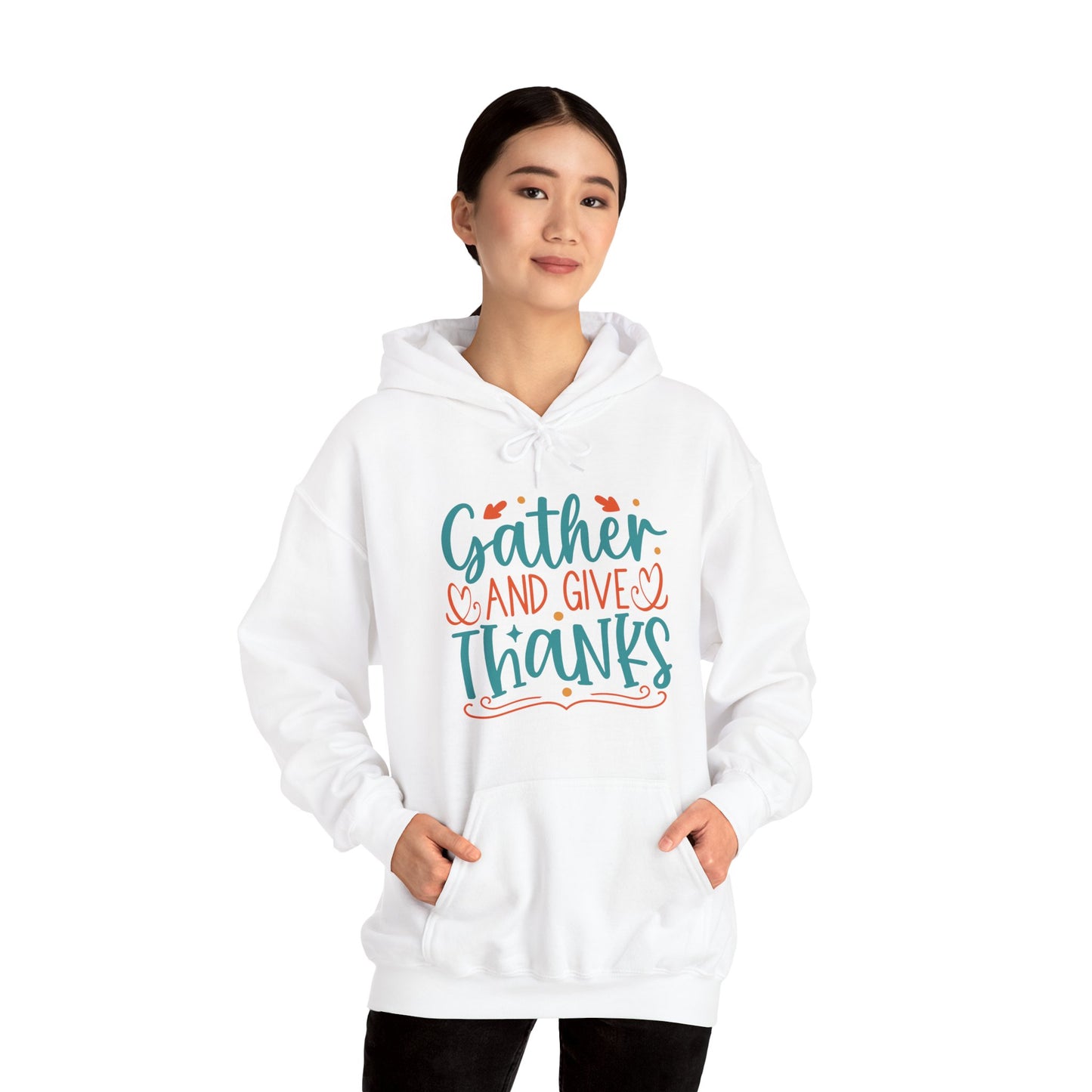Gather and Give Thanks Hoodie