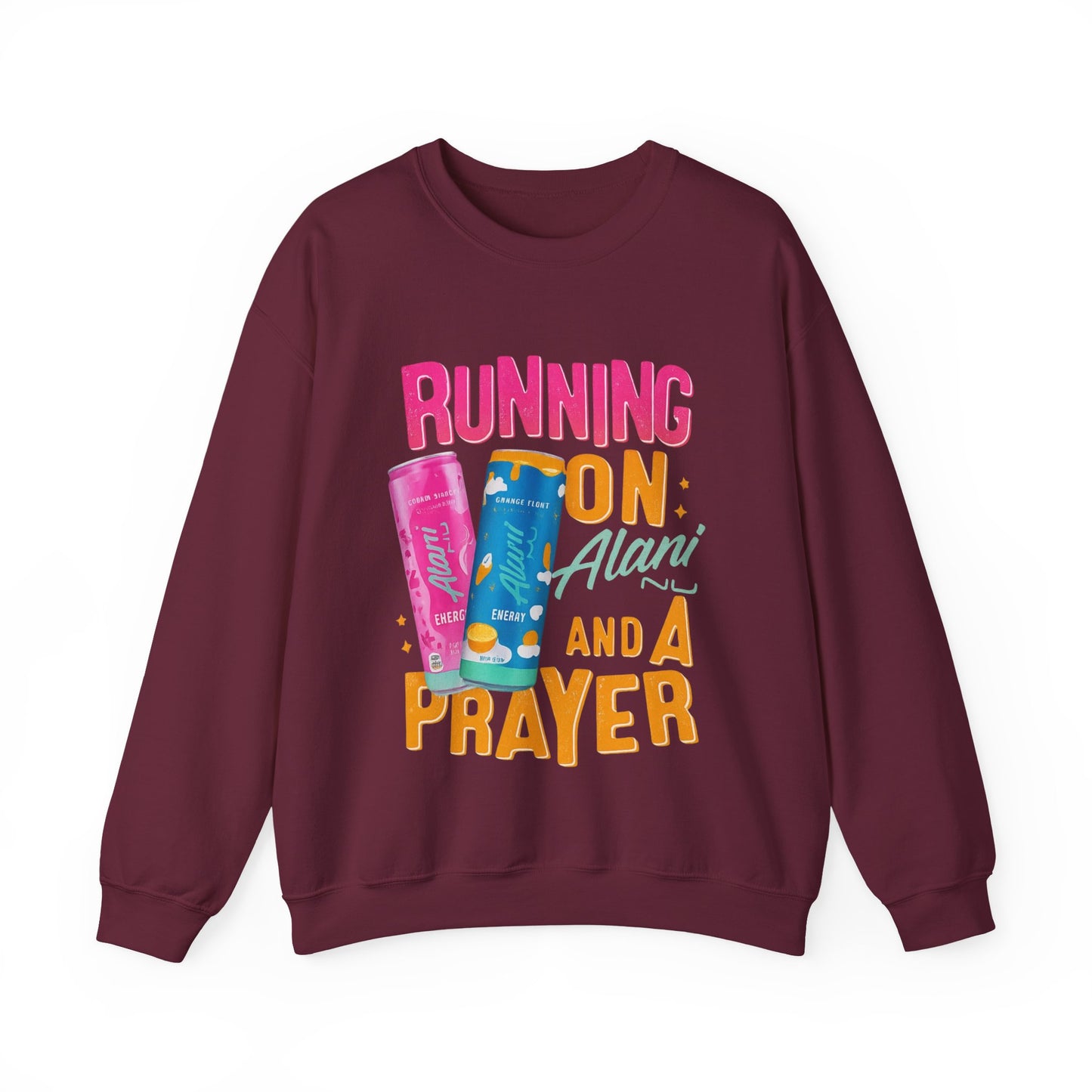 Running on Alani and a Prayer Crewneck Sweatshirt