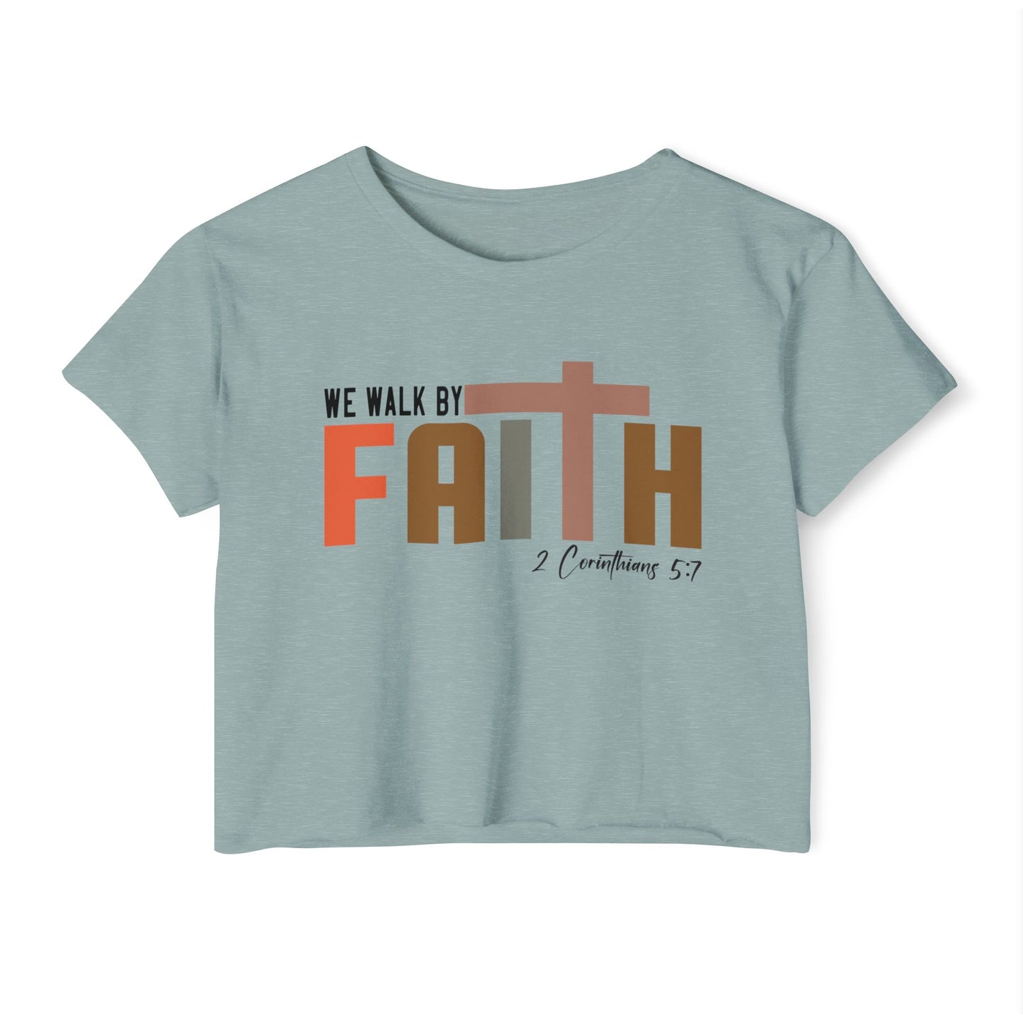 Walk by Faith Crop Top