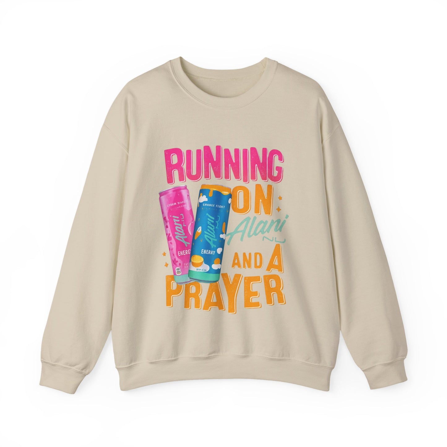 Running on Alani and a Prayer Crewneck Sweatshirt