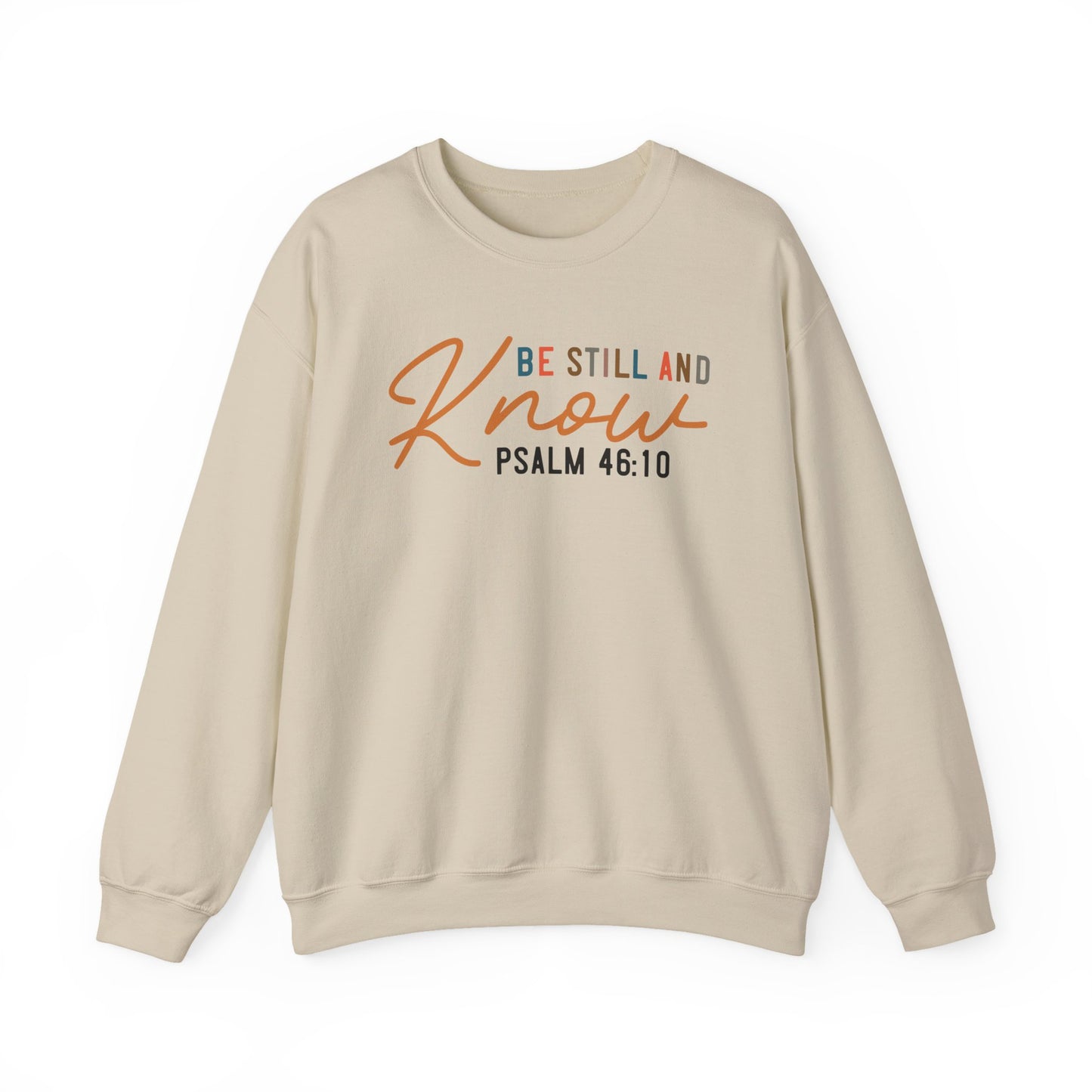 Be Still and Know Crewneck Sweatshirt