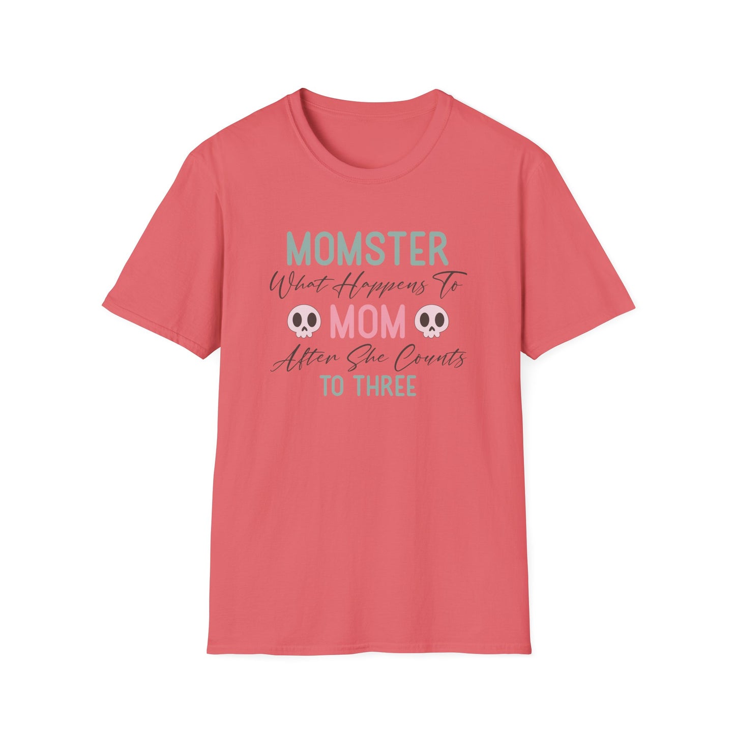 Momster, When mom Counts to 3 T-Shirt