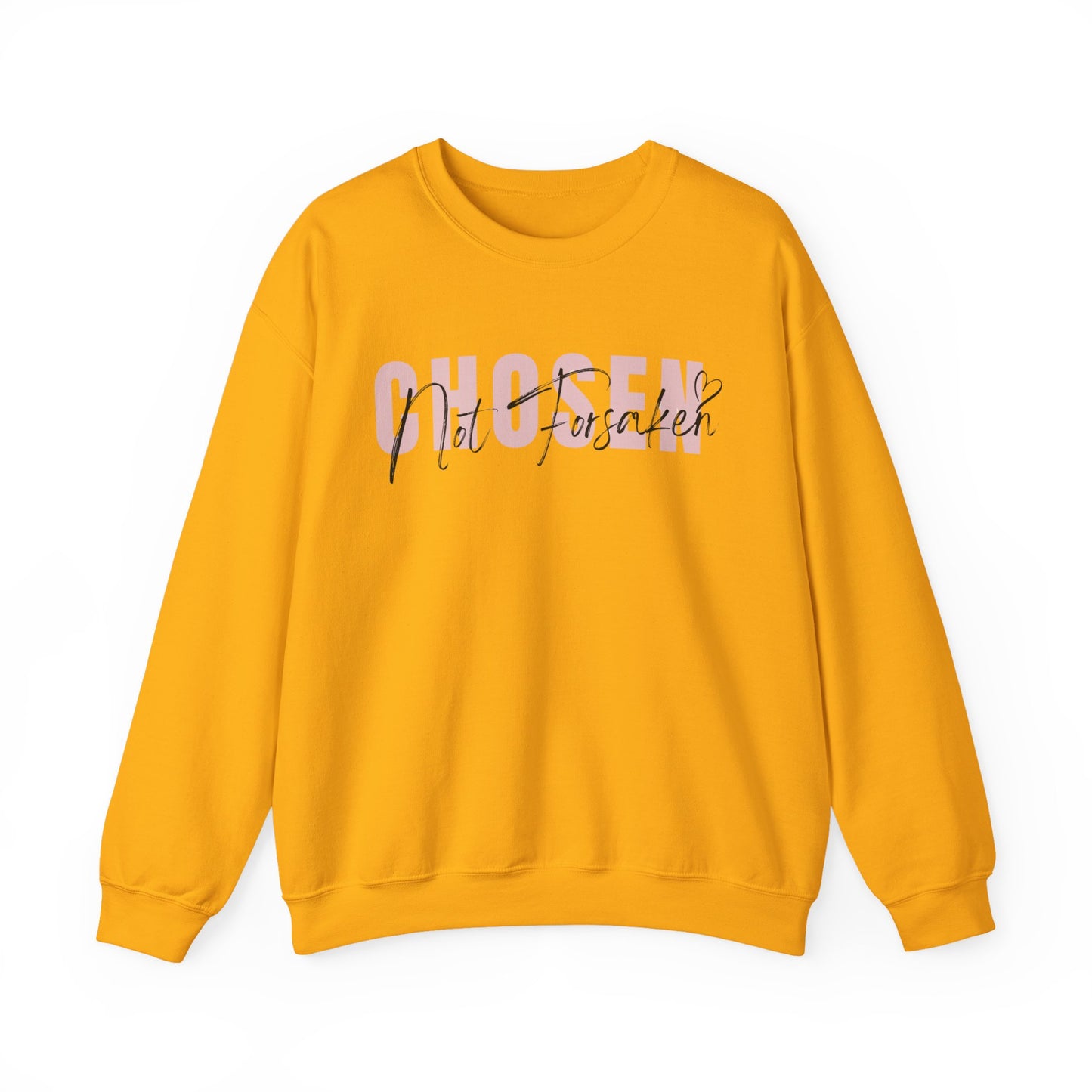 Chosen, Not Forsaken Unisex Crewneck Sweatshirt