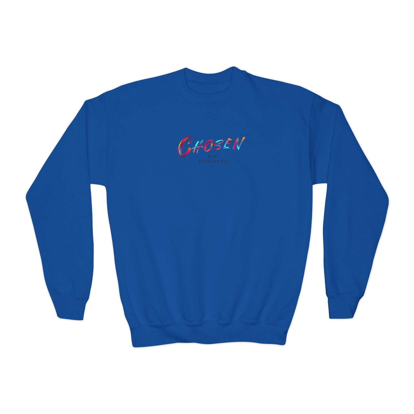 Chosen, Not Forsaken Youth Crewneck Sweatshirt