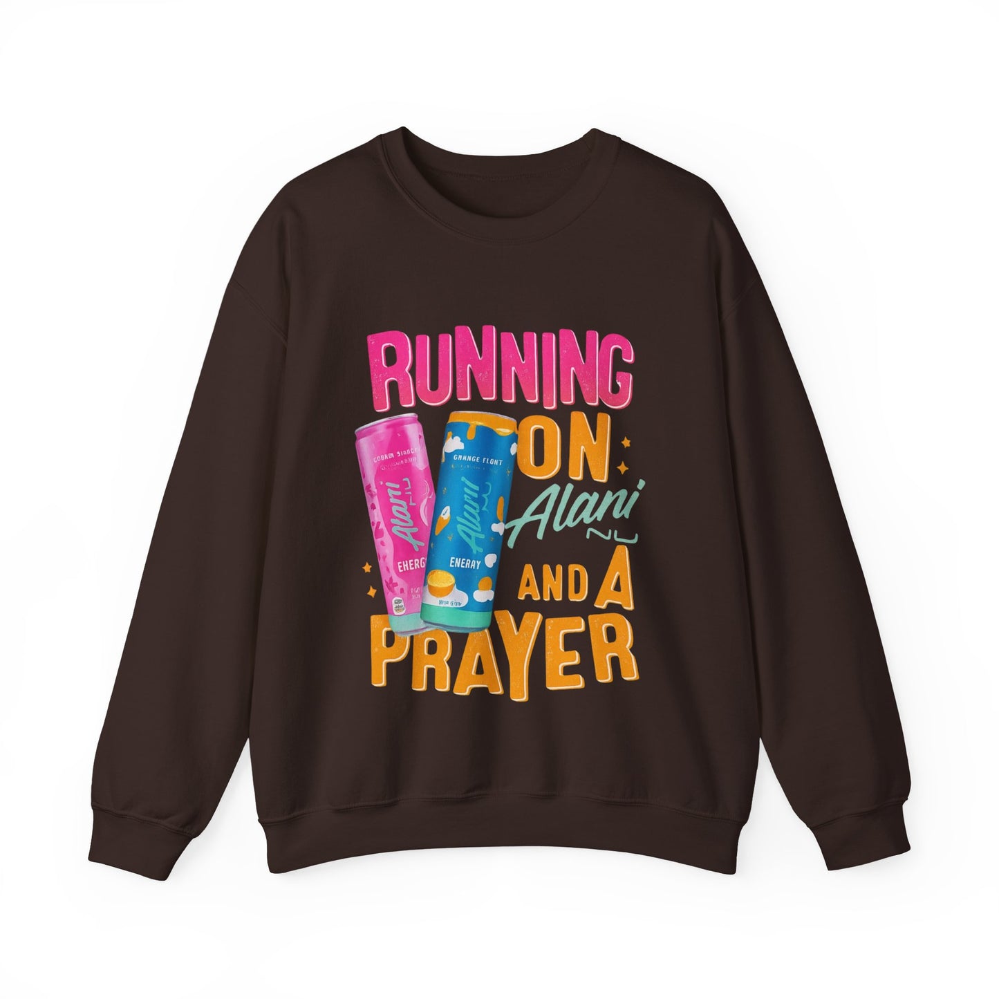 Running on Alani and a Prayer Crewneck Sweatshirt