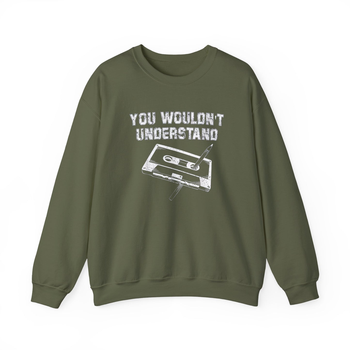 You Wouldn't Understand Unisex Crewneck Sweater