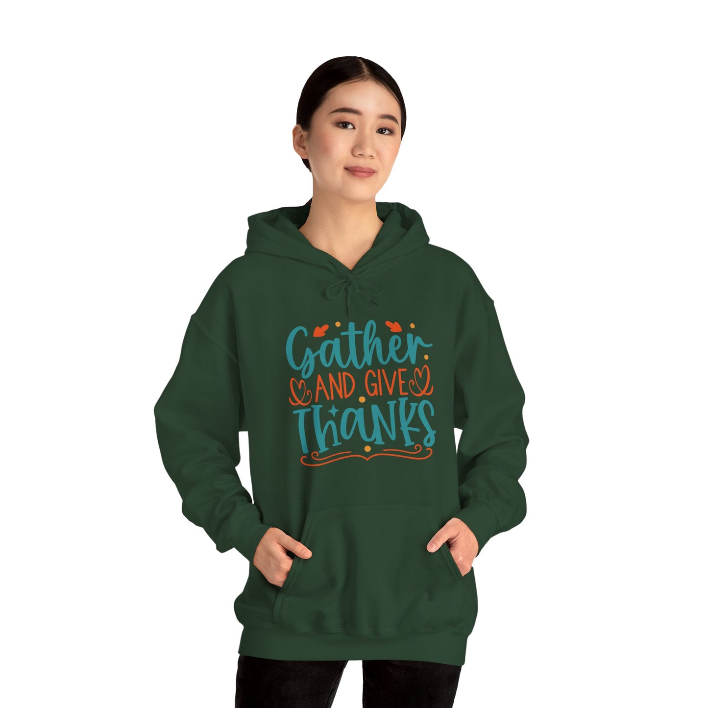 Gather and Give Thanks Hoodie