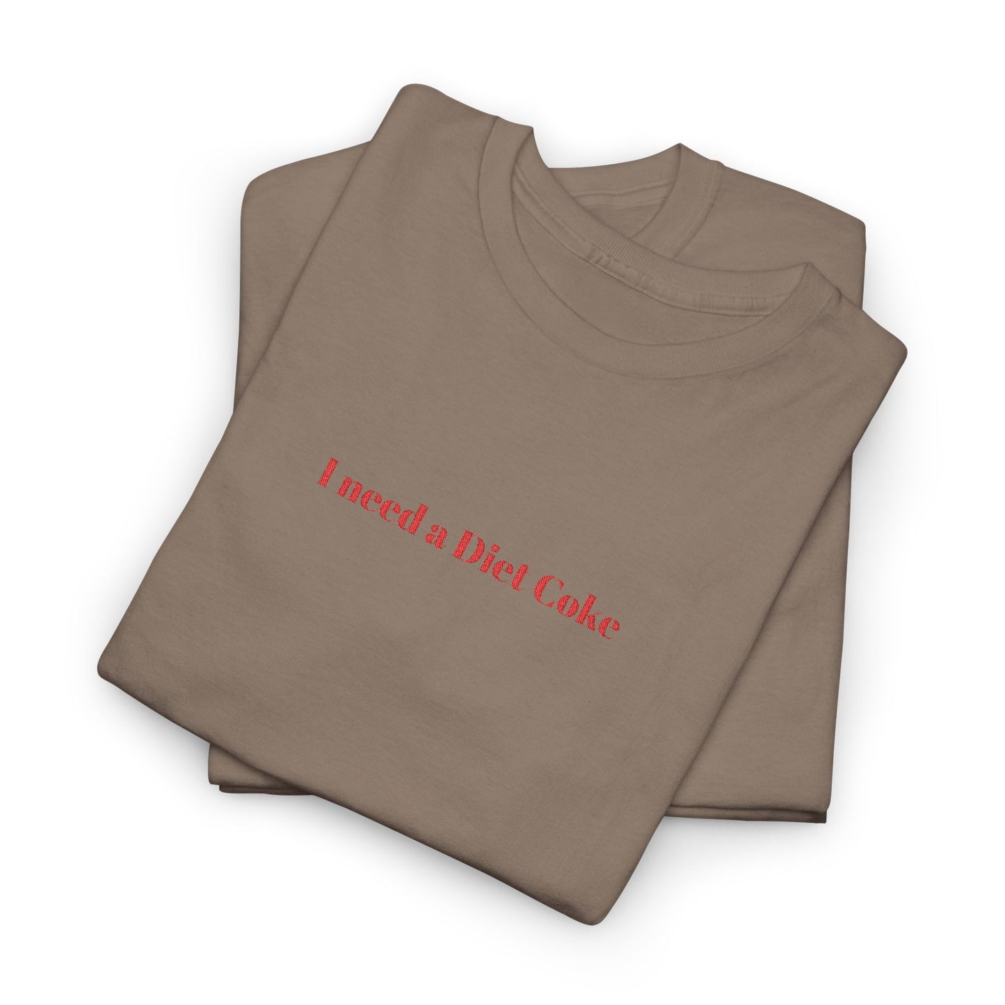 Customizable I Need a "_____" Embroidered Cotton Tee