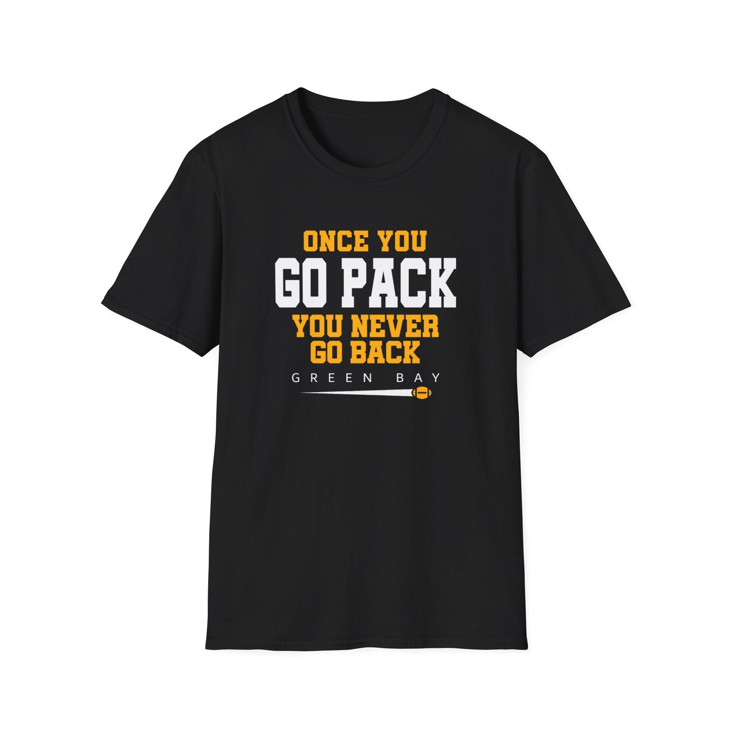 Once You Go Pack Unisex Softstyle T-Shirt