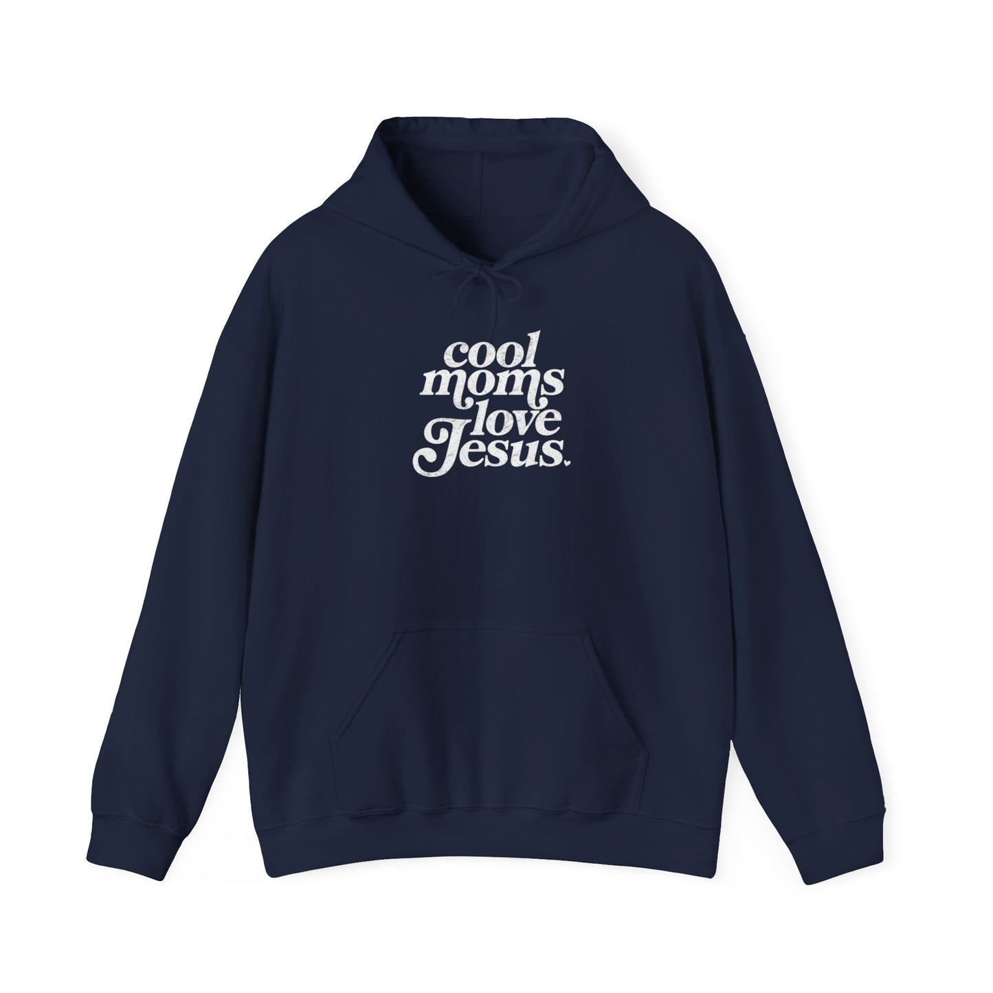 Cool Moms Love Jesus Hoodie