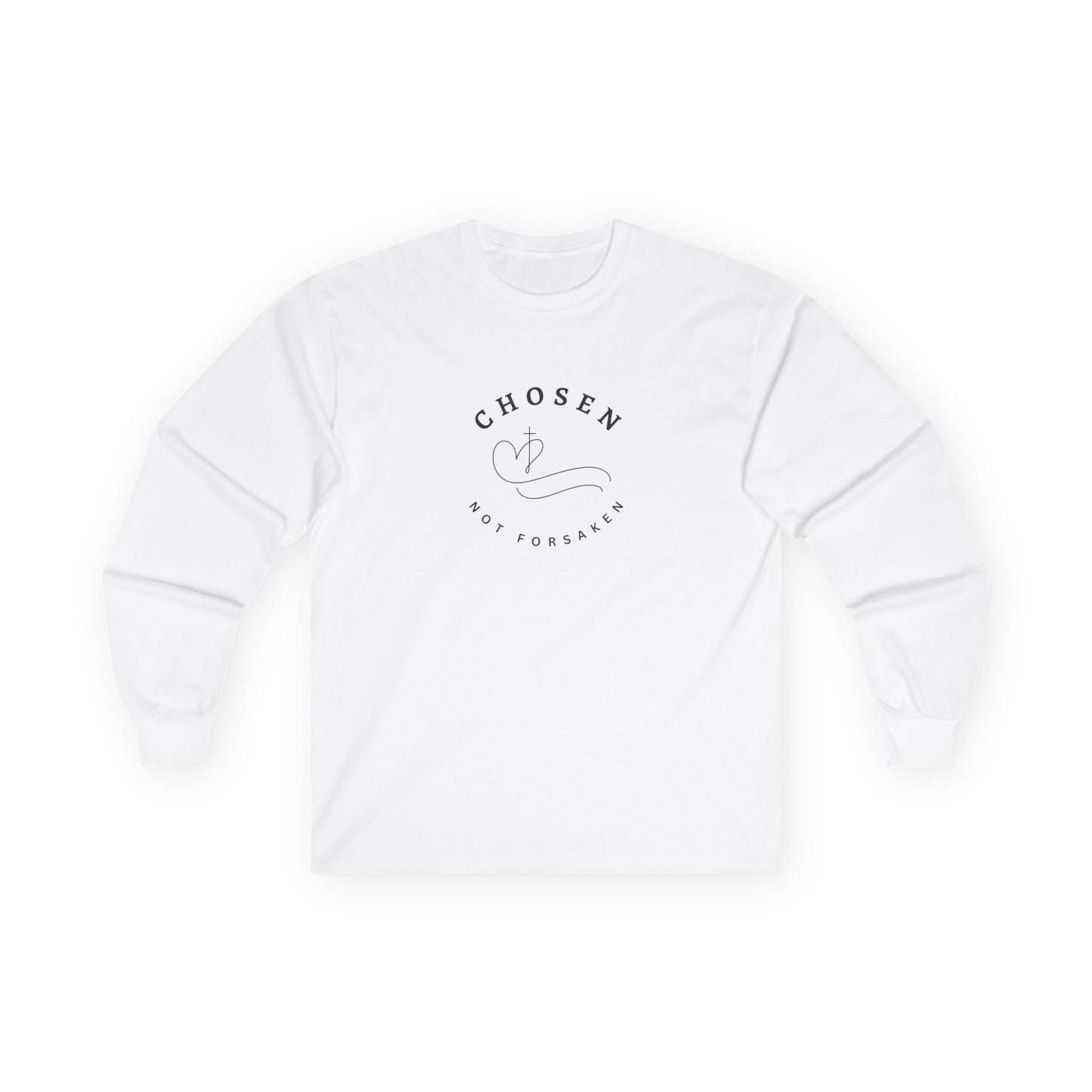Chosen, Not Forsaken Unisex Long Sleeve Tee