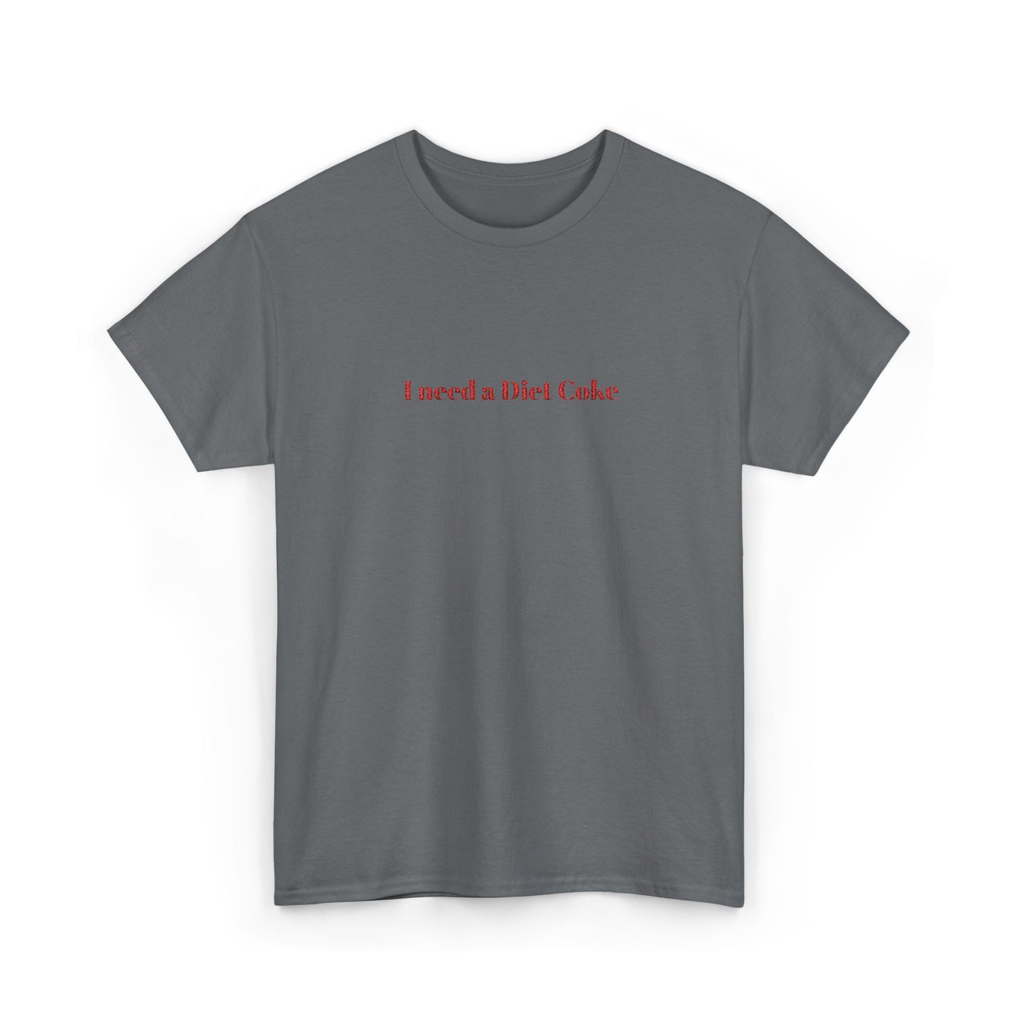 Customizable I Need a "_____" Embroidered Cotton Tee