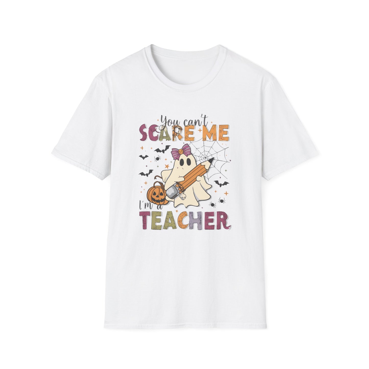Can't Scare Me, I'm A Teacher T-Shirt