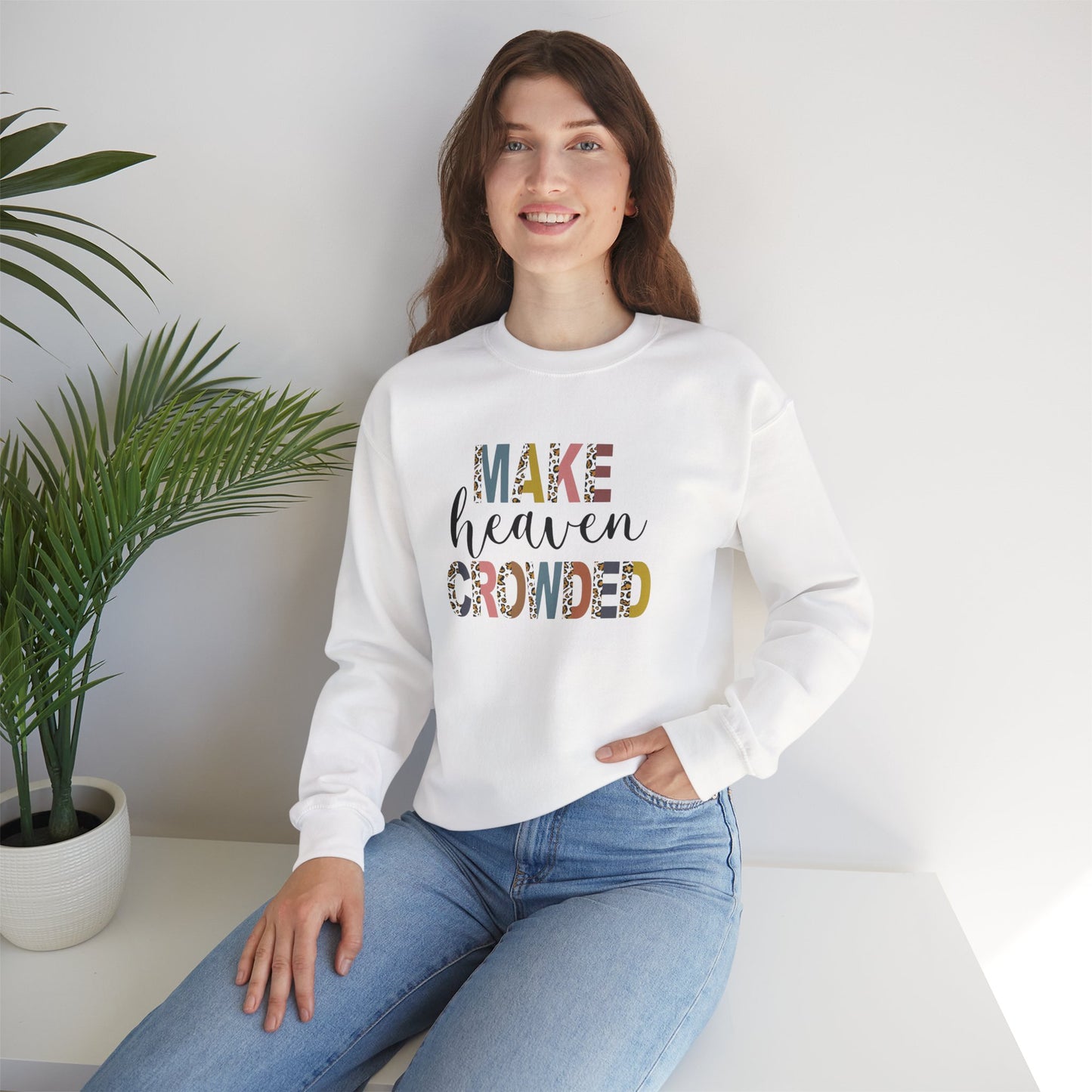 Make Heaven Crowded Crewneck Sweatshirt
