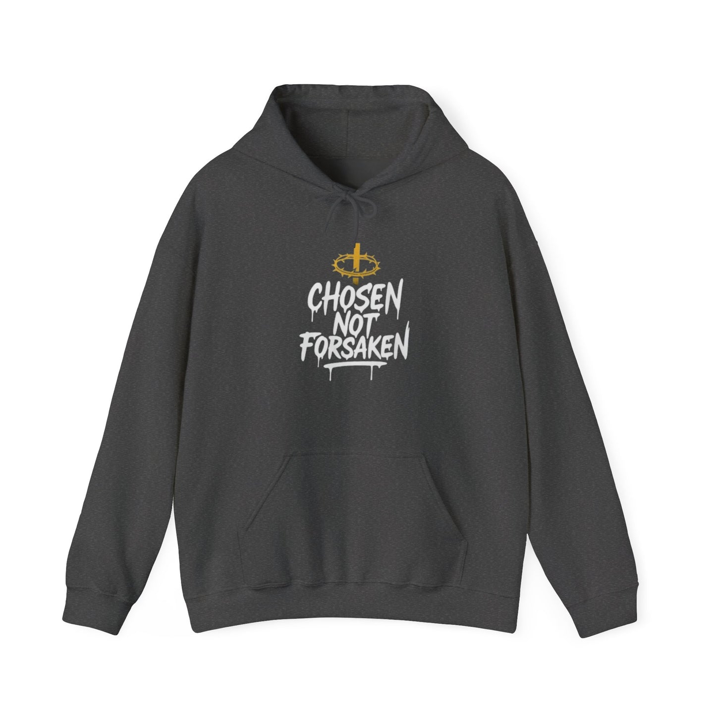 Chosen, Not Forsaken Hoodie