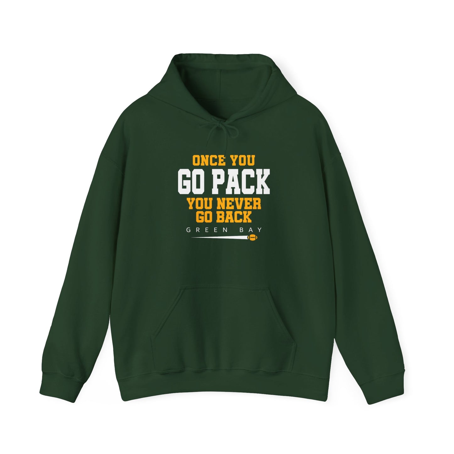 Once You Go Pack Hoodie