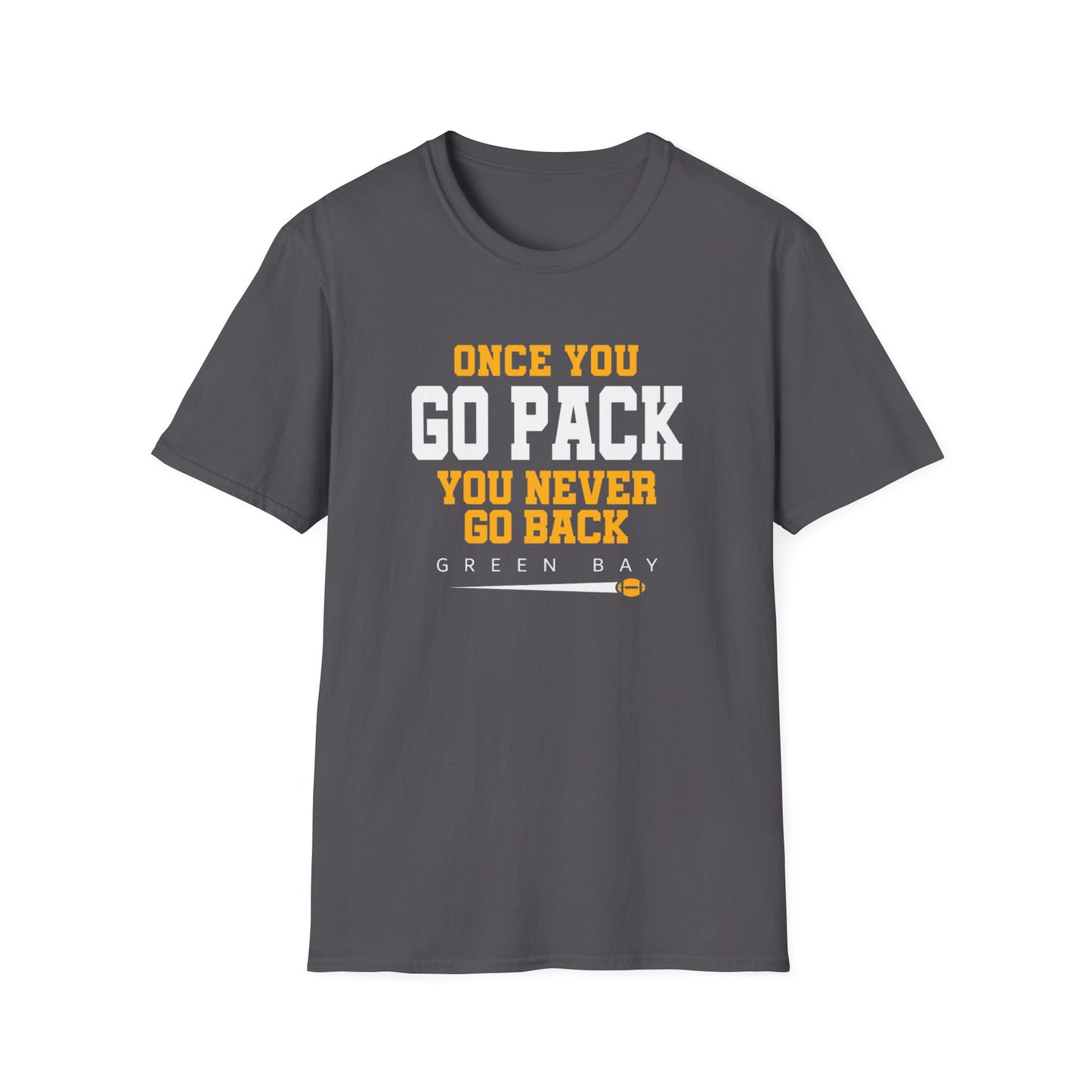 Once You Go Pack Unisex Softstyle T-Shirt
