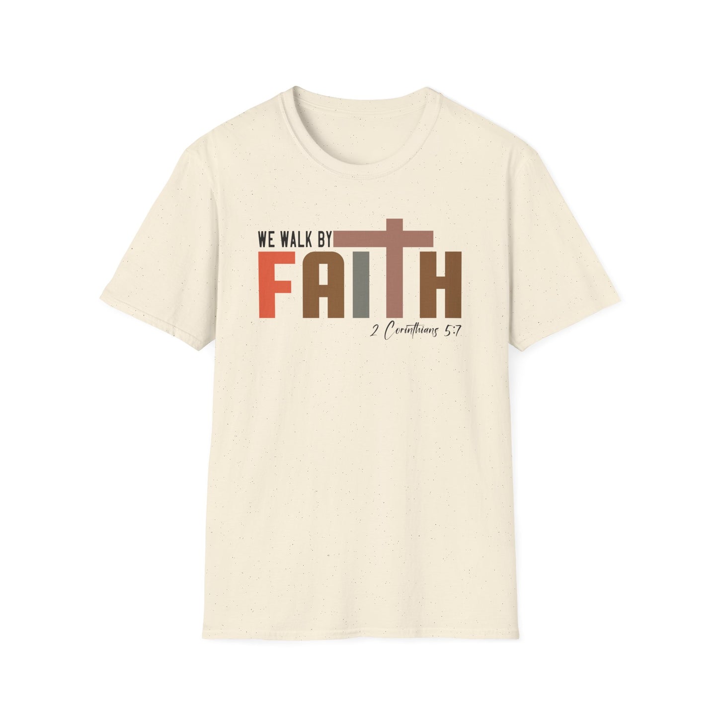 Walk by Faith T-Shirt