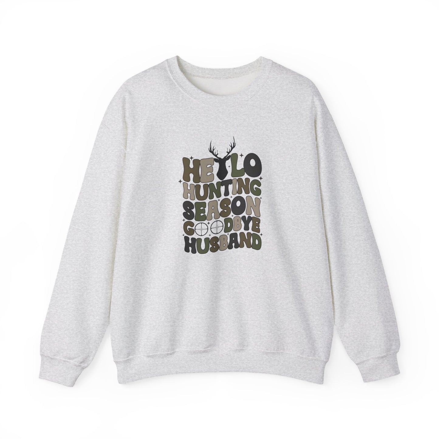Hello Hunting Season Crewneck Sweatshirt