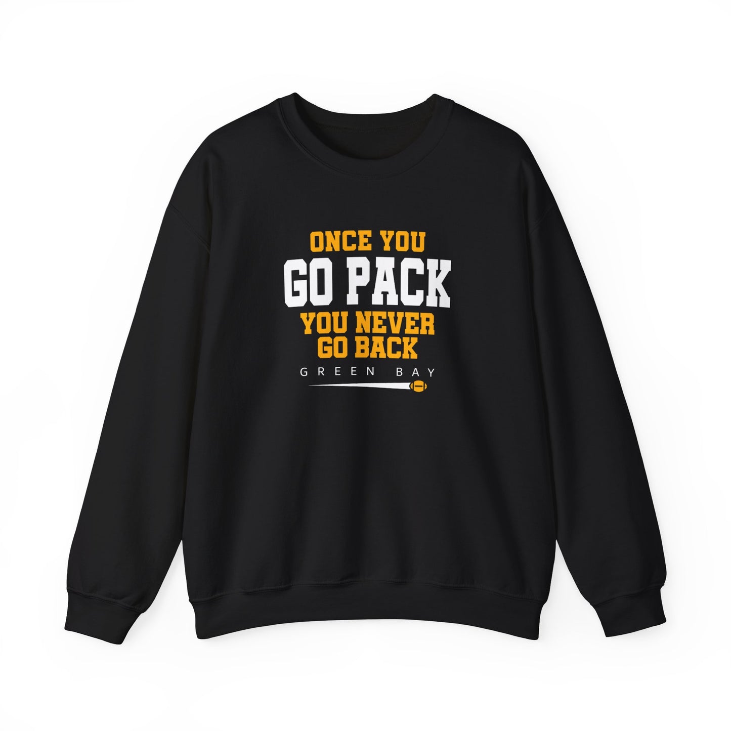 Once You Go Pack Sweatshirt