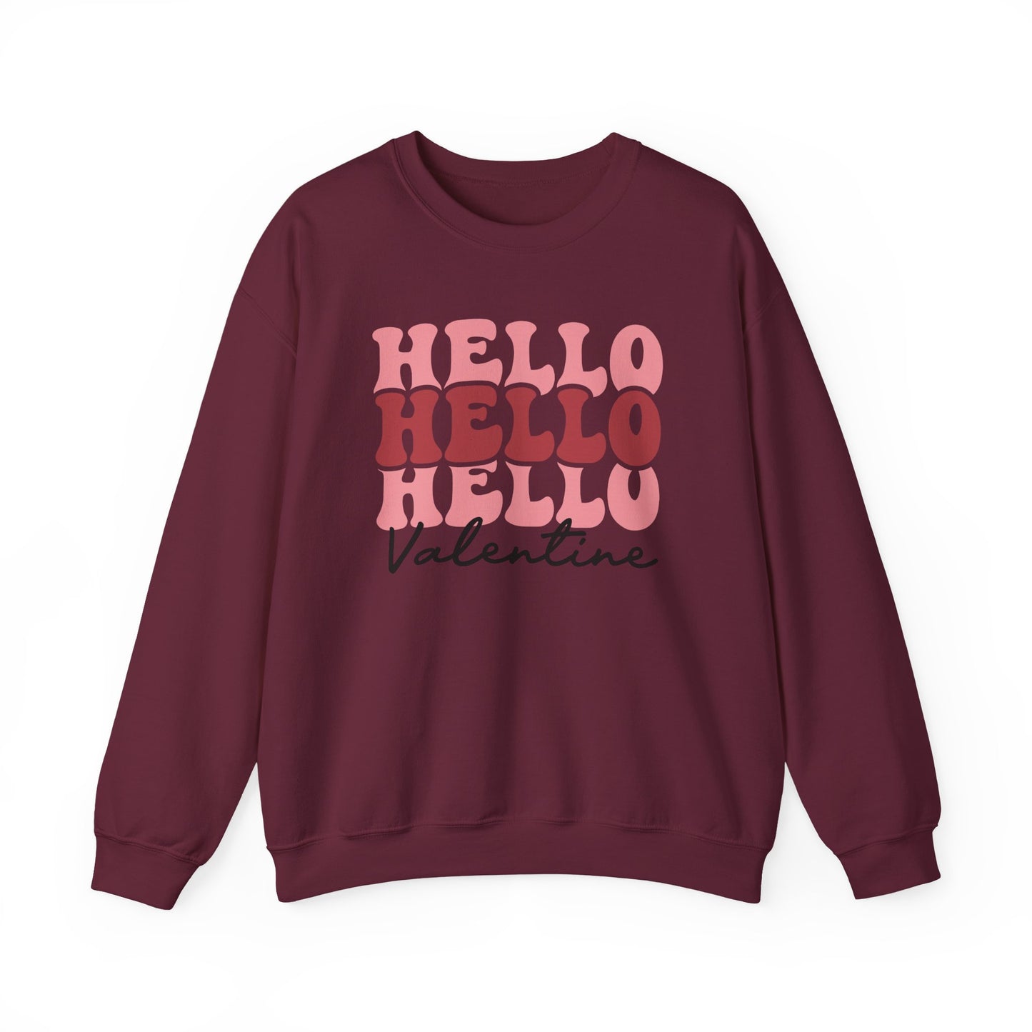 Valentine 'Hello Hello Hello' Crewneck Sweatshirt