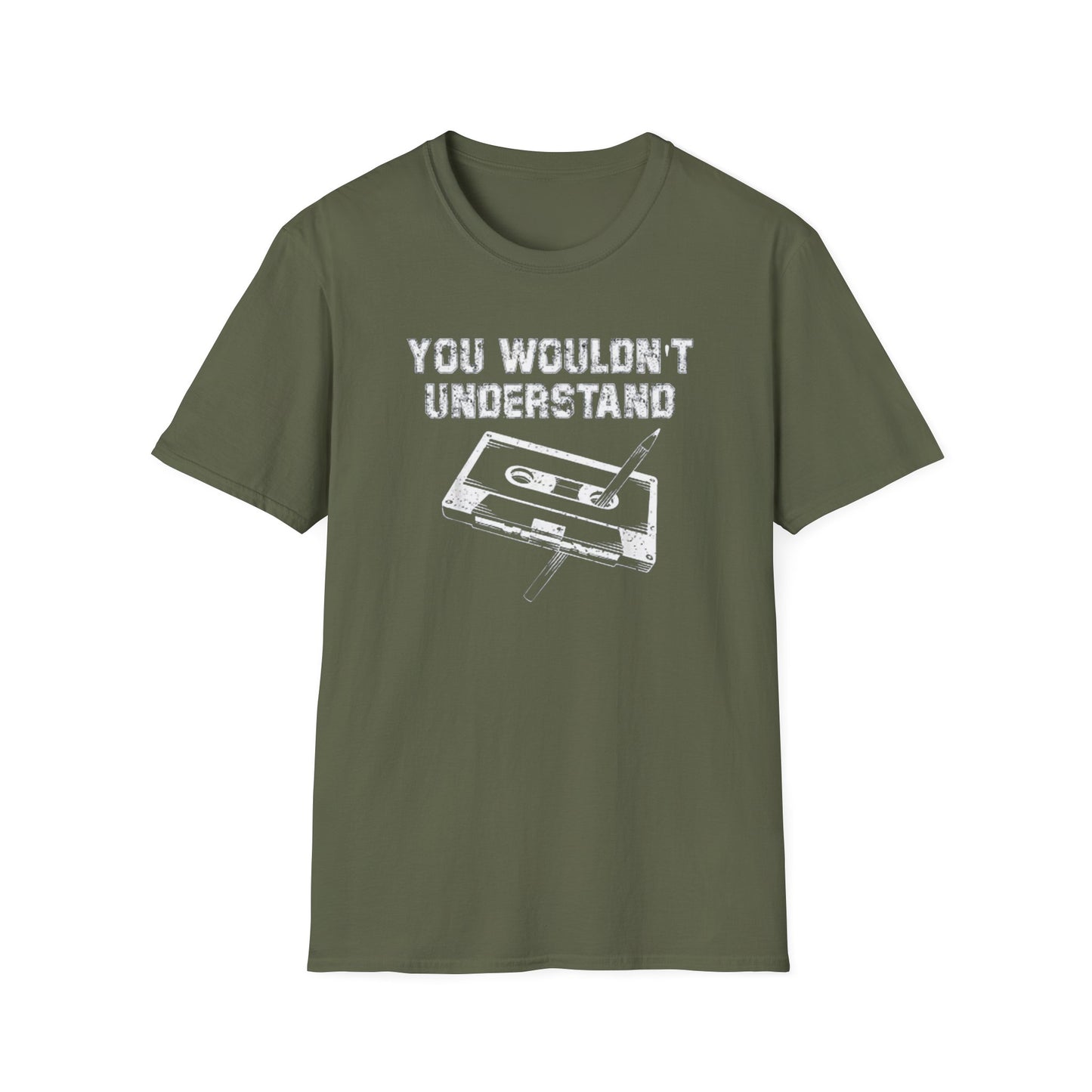 You Wouldn't Understand Graphic T-Shirt