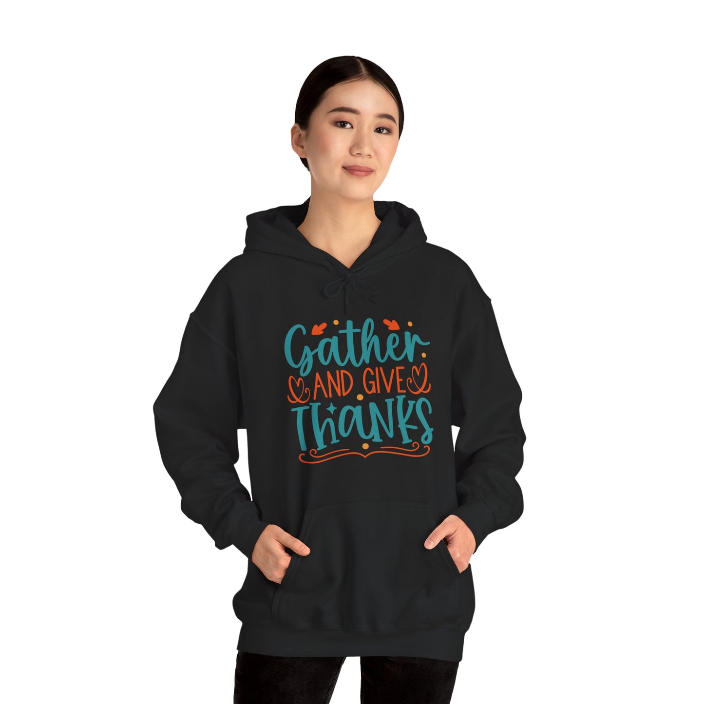 Gather and Give Thanks Hoodie