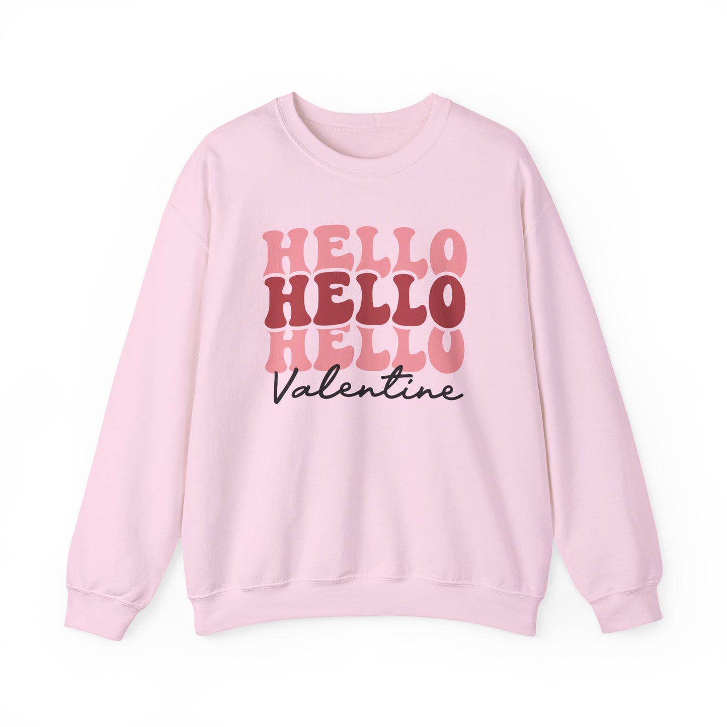 Valentine 'Hello Hello Hello' Crewneck Sweatshirt