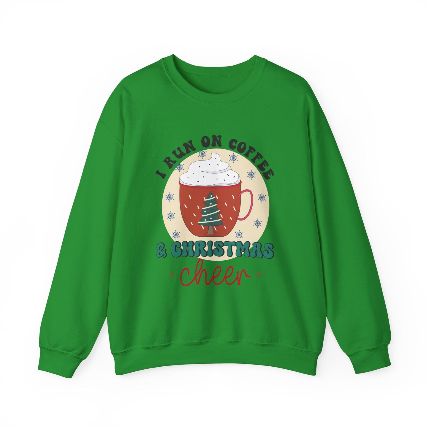 "I Run on Coffee & Christmas Cheer" Cozy Holiday Crewneck