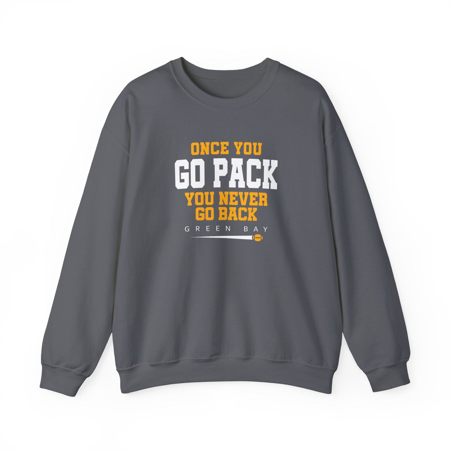 Once You Go Pack Sweatshirt