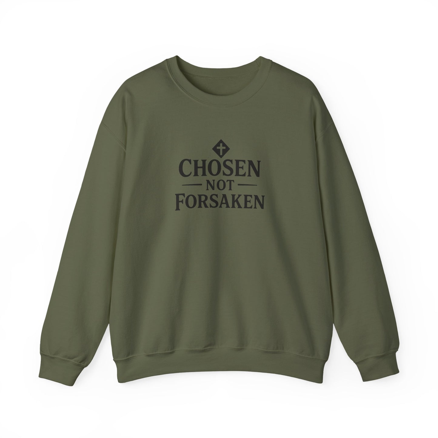 Chosen Not Forsaken Crewneck Sweatshirt