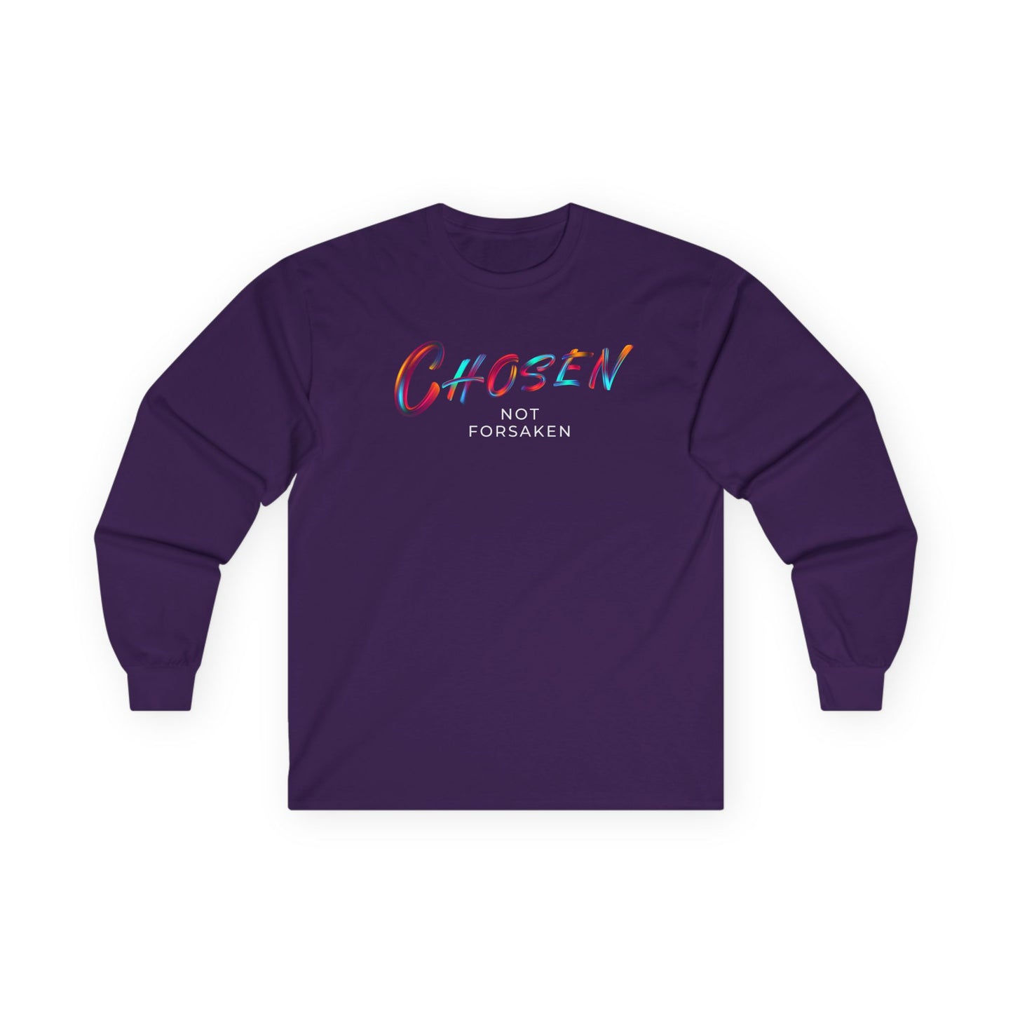 Chosen Not Forsaken Long Sleeve Tee