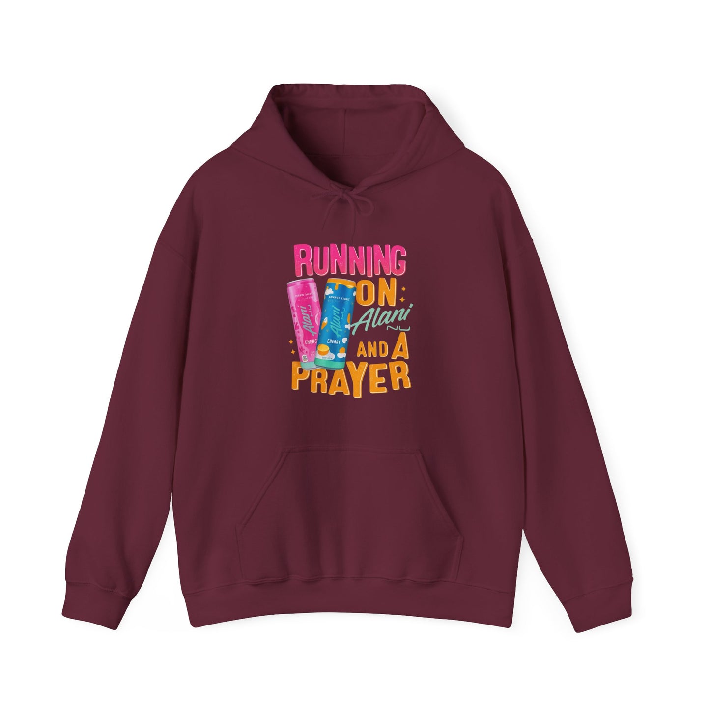 Running on Alani and a Prayer  Unisex Hoodie
