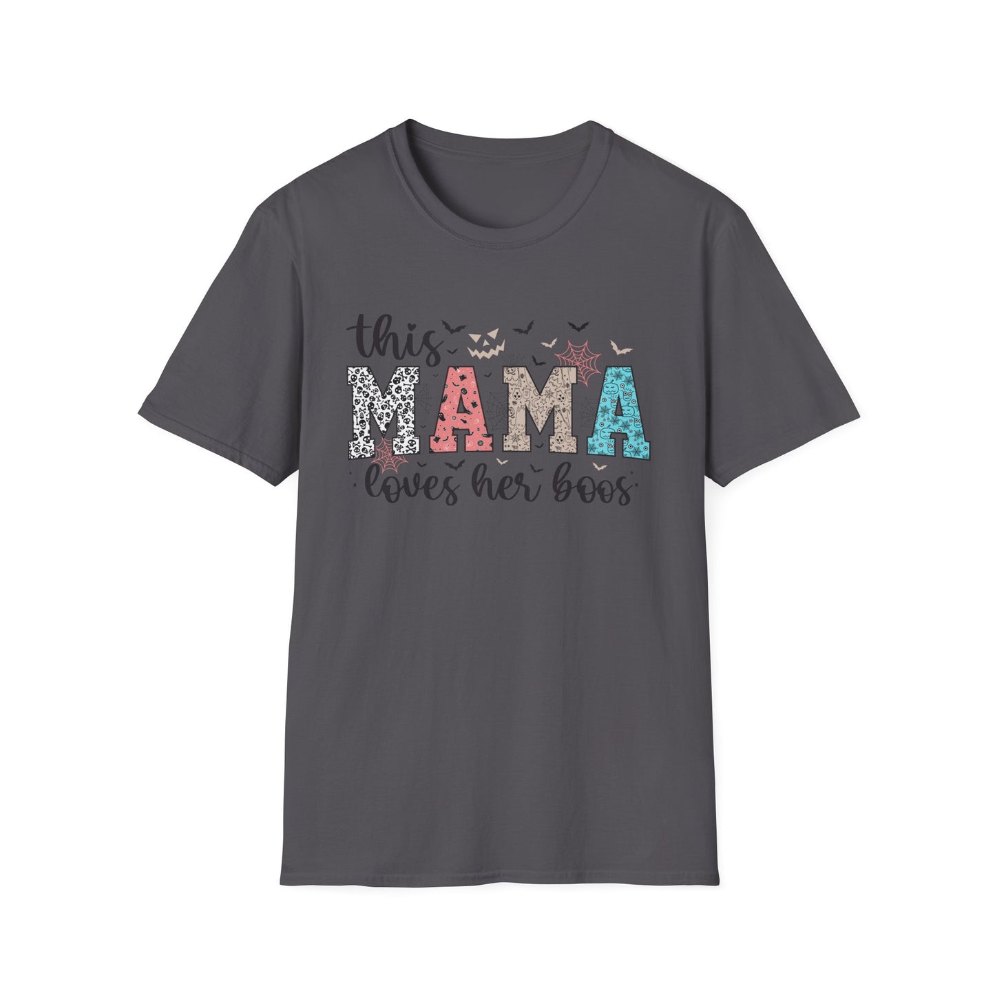 Mama Loves Her Boos T-Shirt