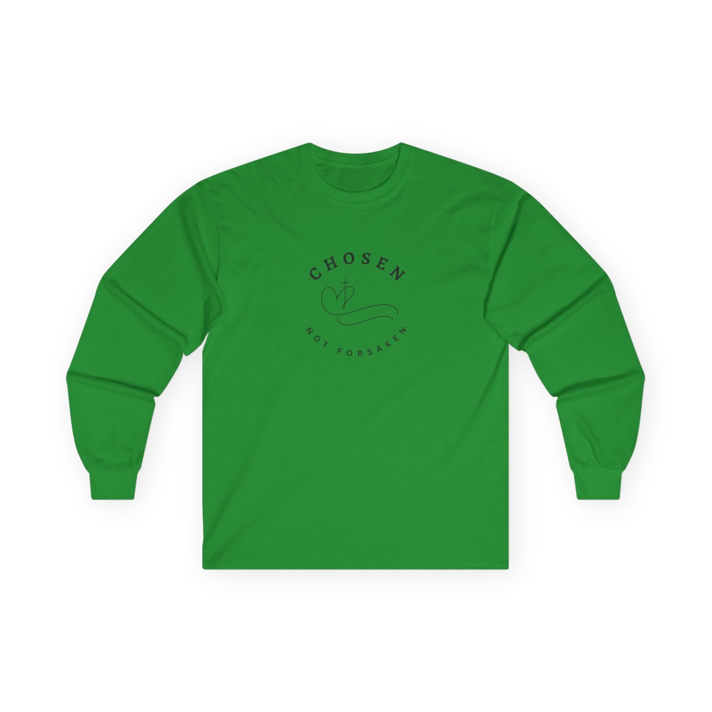 Chosen, Not Forsaken Unisex Long Sleeve Tee