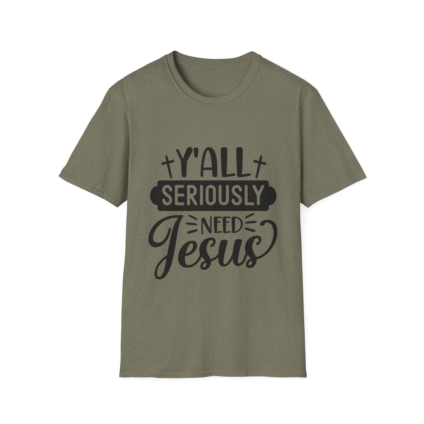 Ya'll Need Jesus T-Shirt