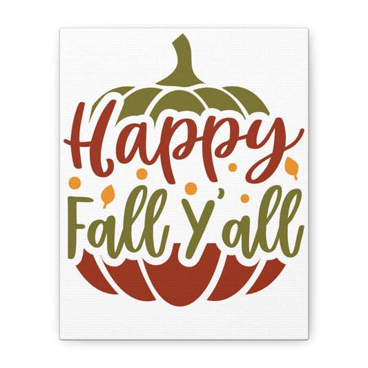 Happy Fall Y'all Canvas